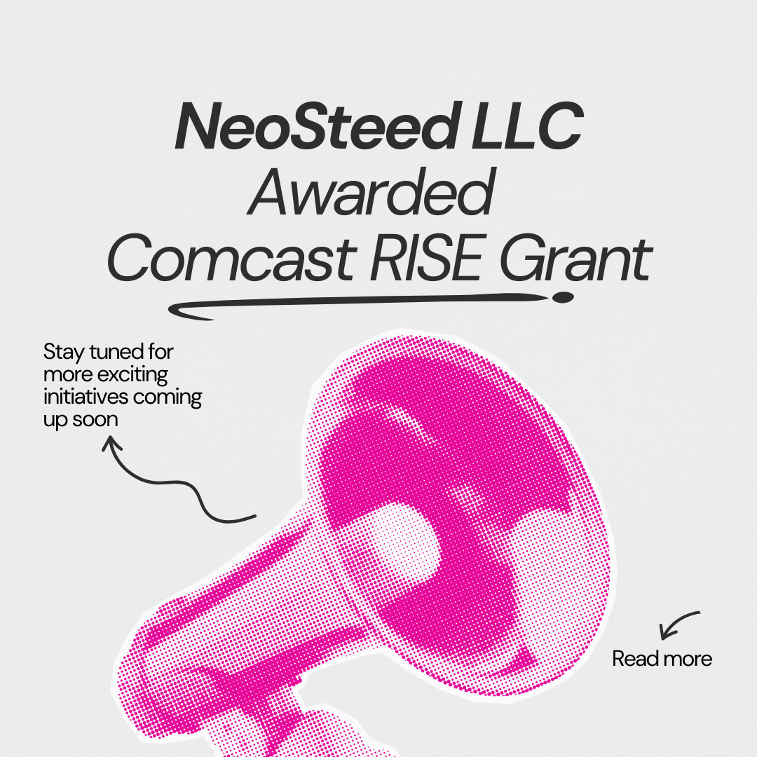 NeoSteed-LLC-Awarded-Comcast-RISE-Grant